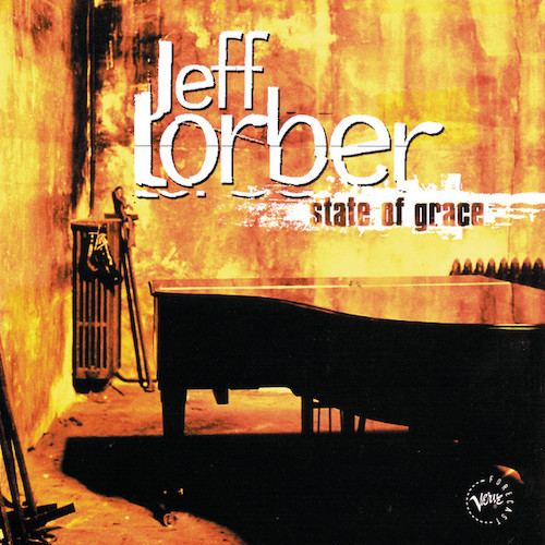 cover: State Of Grace, Jeff Lorber, Klavier