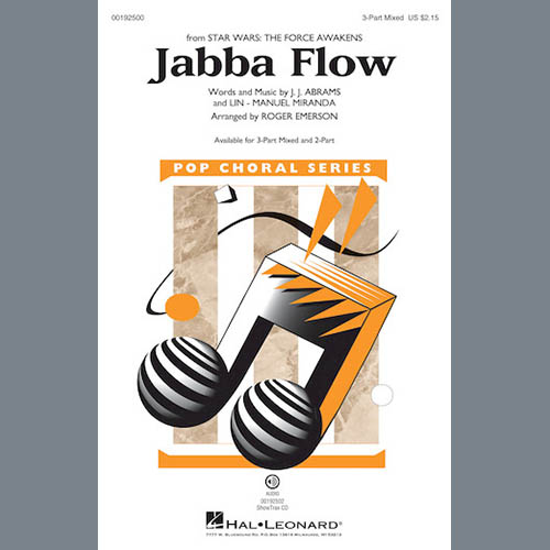 cover: Jabba Flow (from Star Wars: The Force Awakens) (arr. Roger Emerson), J.J. Abrams and Lin-Manuel Miranda