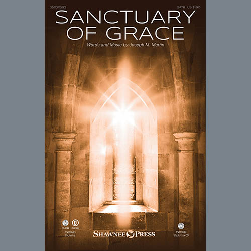 cover: Sanctuary Of Grace, Joseph M. Martin, Chor