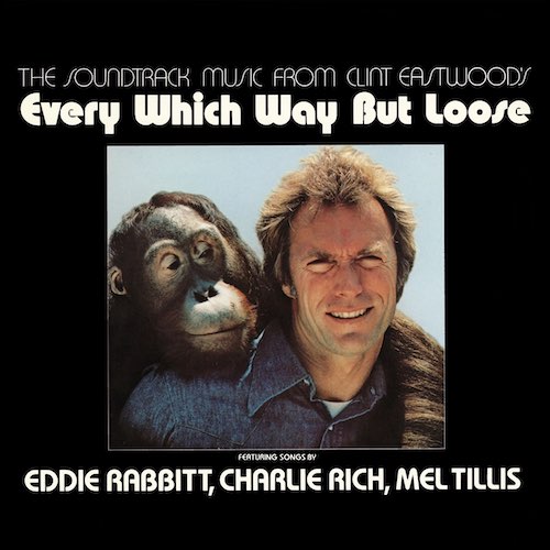 cover: Every Which Way But Loose, Eddie Rabbitt