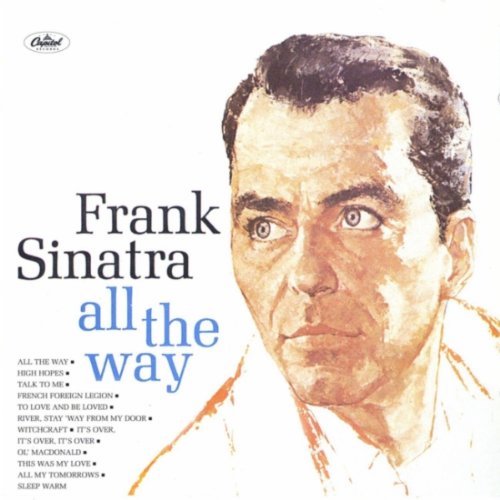cover: All The Way, Frank Sinatra