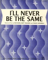 cover: I'll Never Be The Same, Gus Kahn