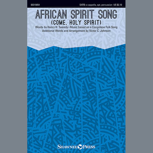 cover: African Spirit Song (Come, Holy Spirit) (arr. Victor C. Johnson), Henry H. Tweedy