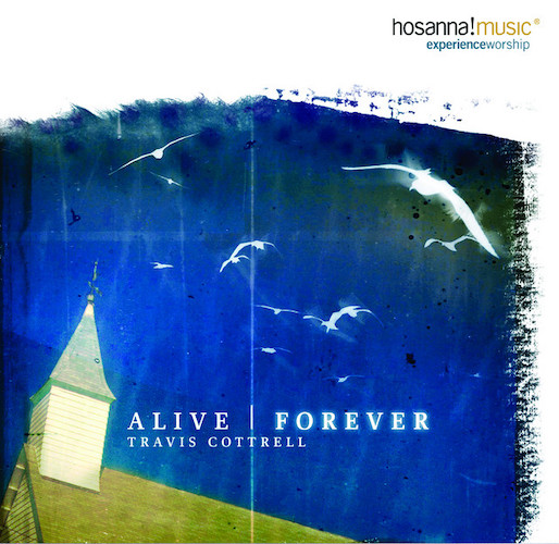 cover: Alive Forever Amen, Travis Cottrell