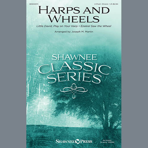 cover: Harps And Wheels (with "Little David, Play On Your Harp" and "Ezekiel Saw The Wheel"), Joseph M. Martin, Chor