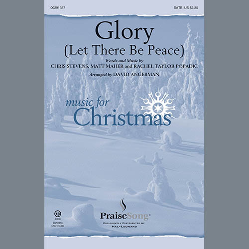 cover: Glory (Let There Be Peace) (arr. David Angerman), Chris Stevens, Matt Maher & Rachel Popadic