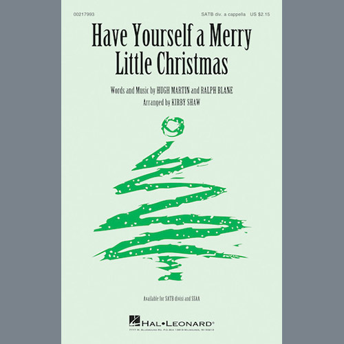 Produktbild zu: Have Yourself A Merry Little Christmas (arr. Kirby Shaw)