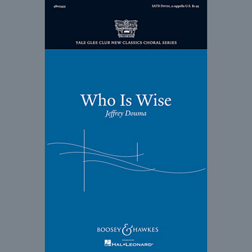 cover: Who Is Wise?, Jeffrey Douma, Chor