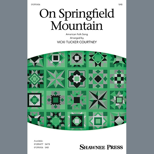cover: On Springfield Mountain (arr. Vicki Tucker Courtney), American Folk Song, Chor