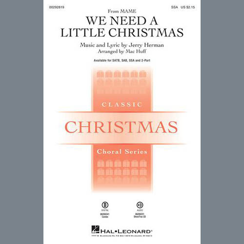 Product picture to: We Need A Little Christmas (from Mame) (arr. Mac Huff)