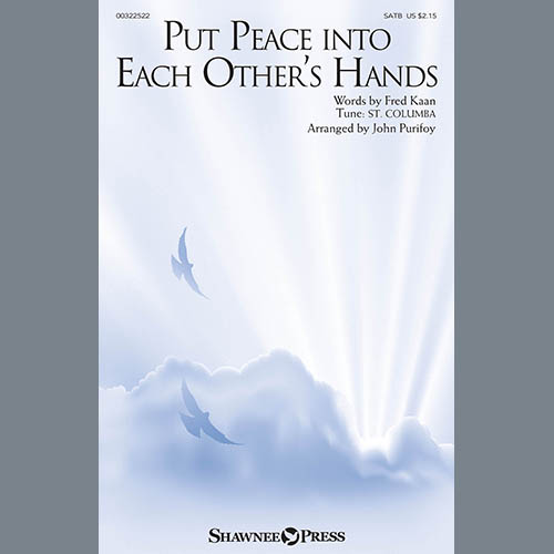 cover: Put Peace Into Each Other's Hands (arr. John Purifoy), Fred Kaan