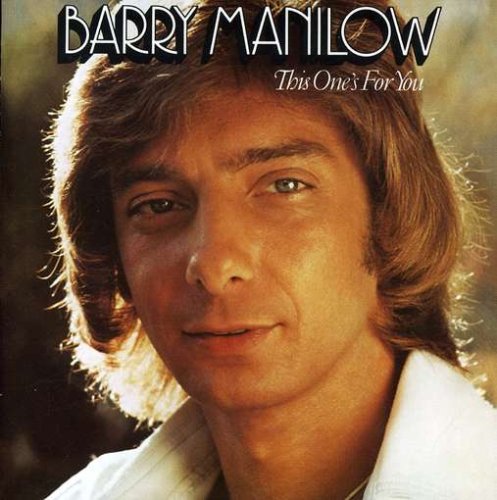 cover: Looks Like We Made It, Barry Manilow