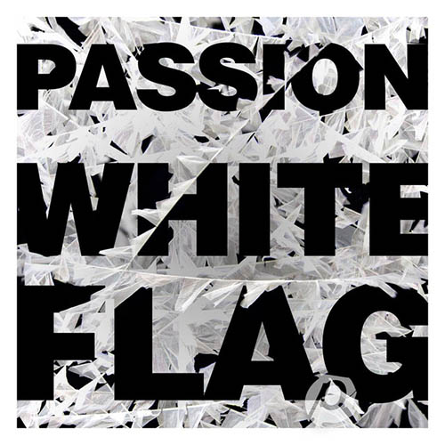 cover: White Flag, Passion