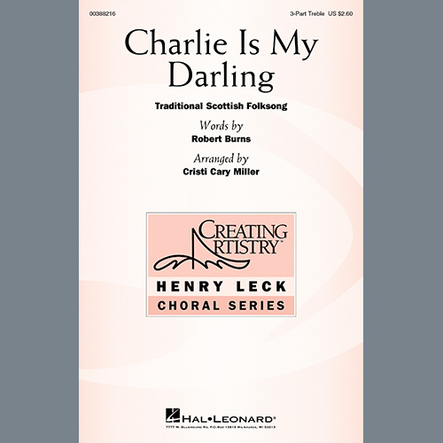 cover: Charlie Is My Darling (arr. Cristi Cary Miller), Traditional Scottish Folksong