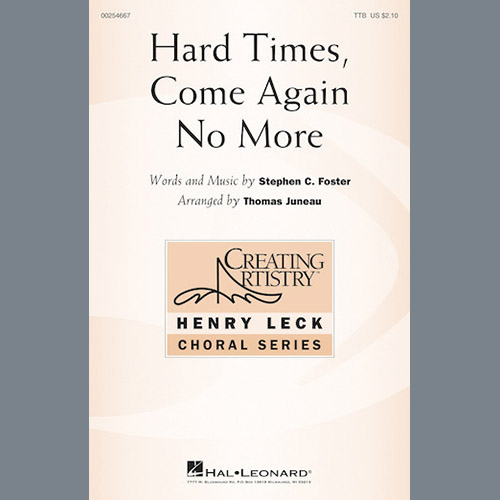 cover: Hard Times, Come Again No More, Thomas Juneau, Chor