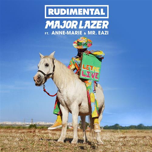 cover: Let Me Live (featuring Anne-Marie and Mr. Eazi), Major Lazer, Anne-Marie, Rudimental, Gesang, Gitarre, Klavier