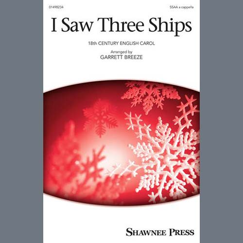 Produktbild zu: I Saw Three Ships (arr. Garrett Breeze)