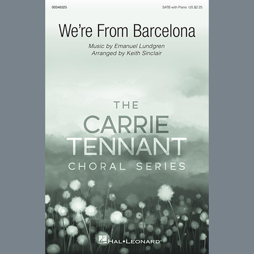 cover: We're From Barcelona (arr. Keith Sinclair), I'm from Barcelona, Chor