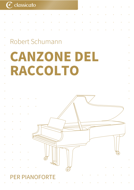 Product picture to: Canzone del Raccolto - Versione semplificataRobert Schumann