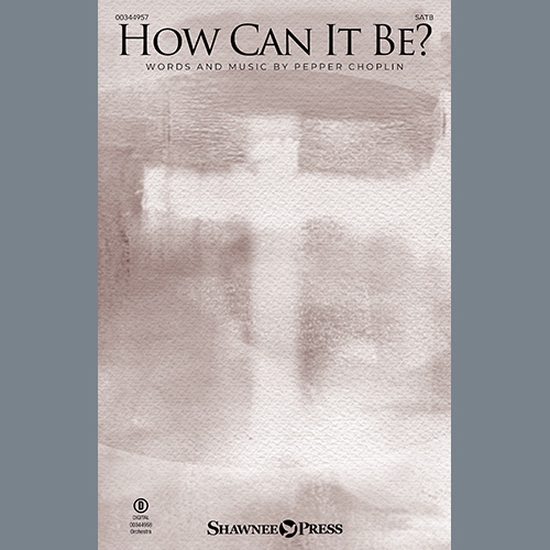 cover: How Can It Be?, Pepper Choplin