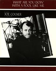 cover: What Are You Doin' With A Fool Like Me, Joe Cocker