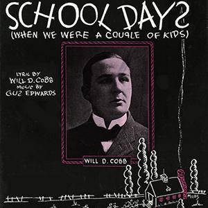 Product picture to: School Days (When We Were A Couple Of Kids)