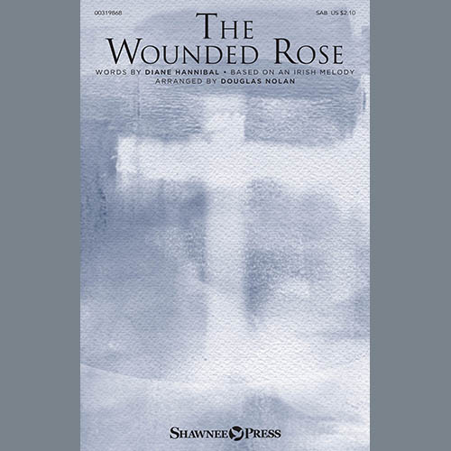 cover: The Wounded Rose (arr. Douglas Nolan), Diane Hannibal, Chor