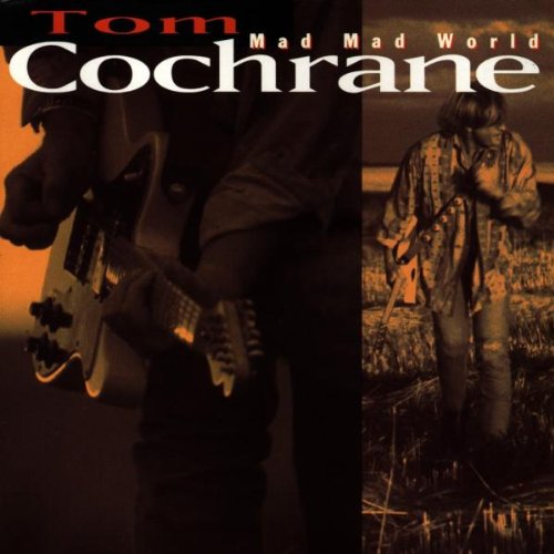 cover: Life Is A Highway, Tom Cochrane
