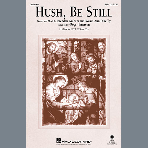 cover: Hush, Be Still (arr. Roger Emerson), Brendan Graham and Róisín Ann O'Reilly, Chor