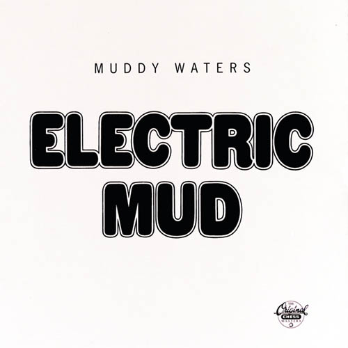 cover: (I'm Your) Hoochie Coochie Man, Muddy Waters