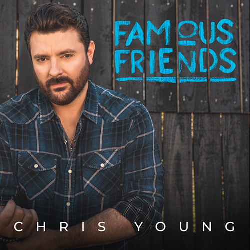 cover: Famous Friends, Chris Young and Kane Brown, Gesang, Gitarre, Klavier