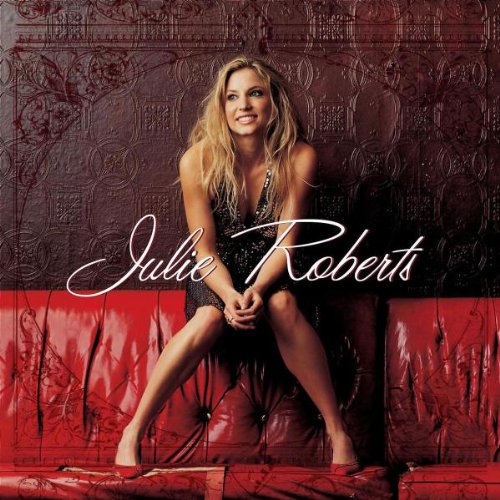 cover: Break Down Here, Julie Roberts