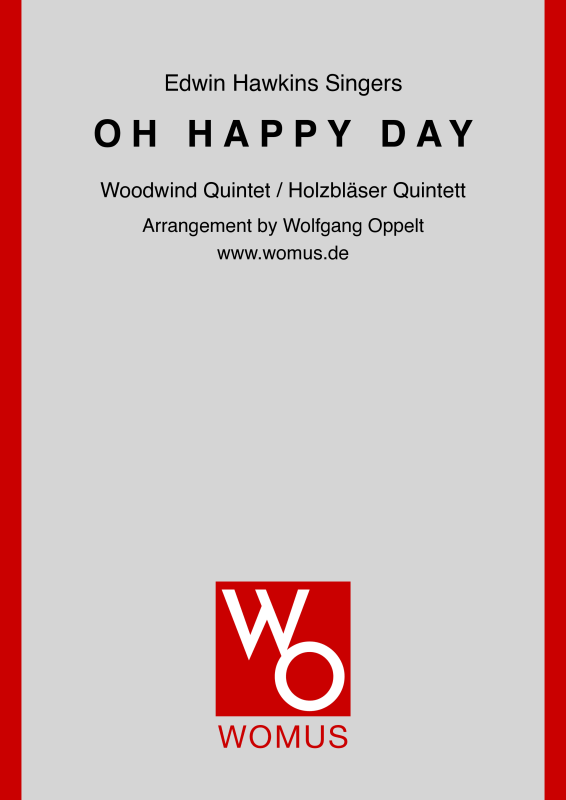 cover: Oh Happy Day, Edwin Hawkins Singers, Woodwind quintet/ensemble/choir - electric bass with chordsandDrun Set opt.