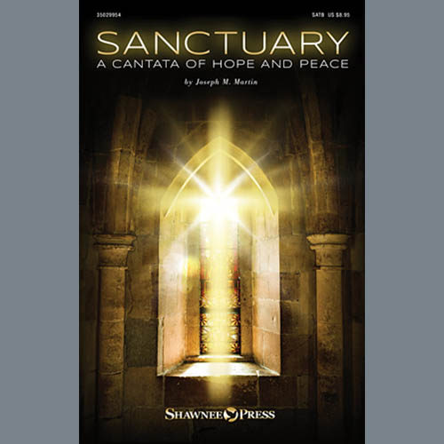 cover: Sanctuary (A Cantata of Hope and Peace), Joseph M. Martin