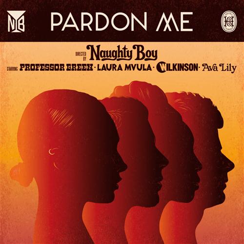 cover: Pardon Me (featuring Professor Green, Laura Mvula, Wilkinson and Ava Lily), Naughty Boy, Gesang, Gitarre, Klavier