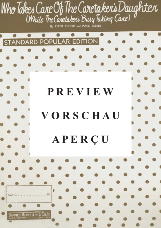 Produktgalerie: Seite 2 von 8 Who Takes Care Of The Caretaker's Daughter (While The Cartaker's Busy Taking Care) , Popular Standard, (Klavier und Gesang)