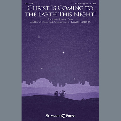 Product picture to: Christ Is Coming To The Earth This Night! (arr. David Rasbach)