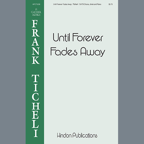 cover: Until Forever Fades Away, Frank Ticheli
