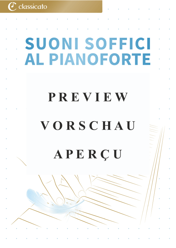 Produktgalerie: Seite 2 von 11 Suoni Soffici al Pianoforte - Opere Semplificate per Momenti Silenziosi, , Klavier Solo
