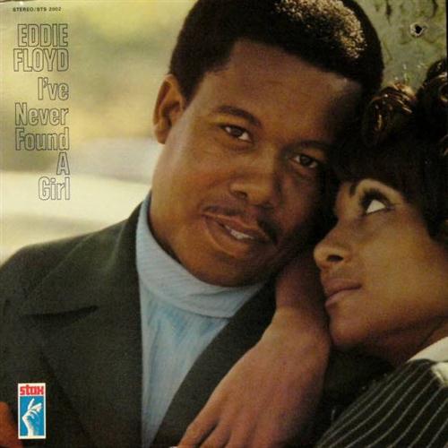 cover: I've Never Found A Girl (To Love Me Like You Do), Eddie Floyd