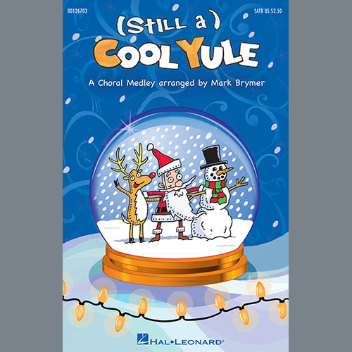 cover: (Still A) Cool Yule (Choral Medley), Mark Brymer