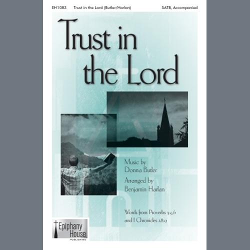 cover: Trust In The Lord (arr. Benjamin Harlan), Donna Butler, Chor