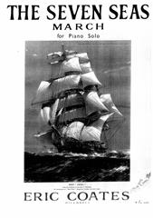 cover: The Seven Seas March, Eric Coates