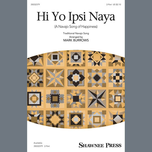 cover: Hi Yo Ipsi Naya (arr. Mark Burrows), Traditional Navajo Song
