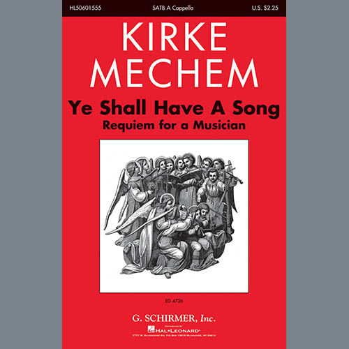 cover: Ye Shall Have A Song, Kirke Mechem