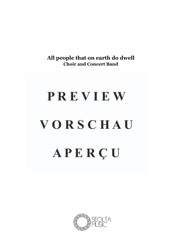 Produktgalerie: Seite 4 von 11 All people that on earth do dwell, , Hymne für Gemischter Chor und Concert Band