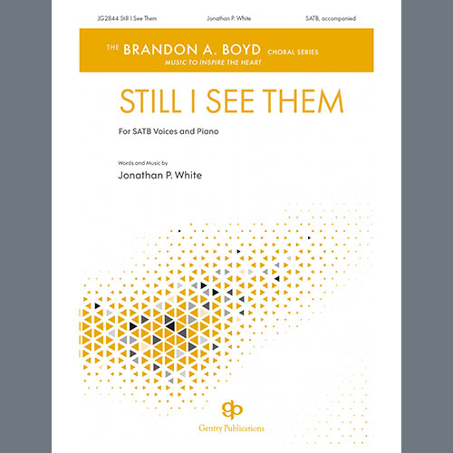 cover: Still, I See Them, Jonathan P. White, Chor