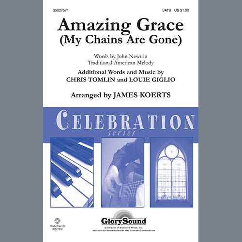 cover: Amazing Grace (My Chains Are Gone) (arr. James Koerts), Chris Tomlin, Chor