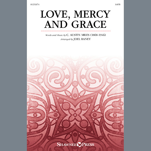 Produktbild zu: Love, Mercy and Grace (arr. Joel Raney)