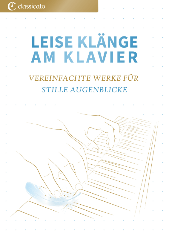 Produktbild zu: Leise Klänge am Klavier - Vereinfachte Werke für stille Augenblicke